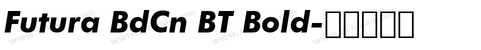 Futura BdCn BT Bold字体转换